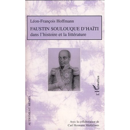 Faustin Soulouque d'Haïti