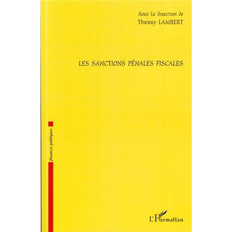 Les sanctions pénales fiscales