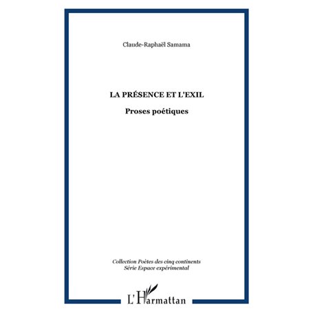 La présence et l'exil