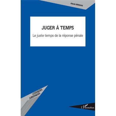 Juger à temps