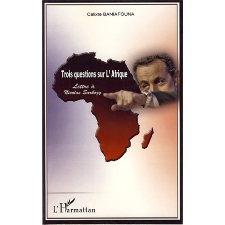 Trois questions sur l'Afrique