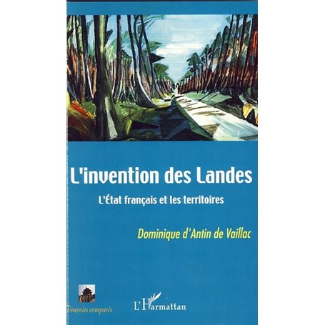 L'invention des Landes