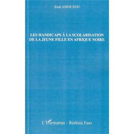 Les handicaps à la scolarisation de la jeune fille en Afrique noire