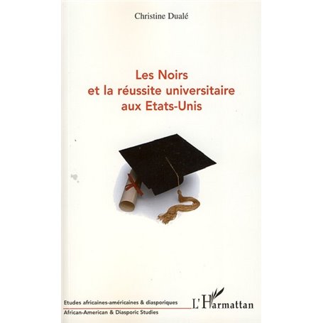 Les Noirs et la réussite universitaire aux Etats-Unis