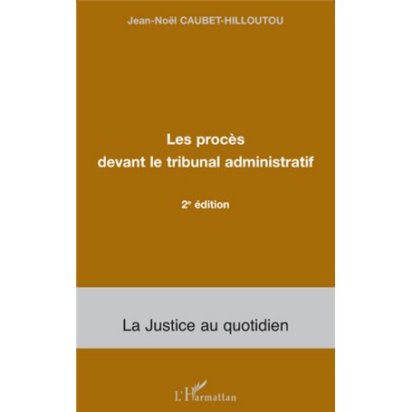 Les procès devant le tribunal administratif