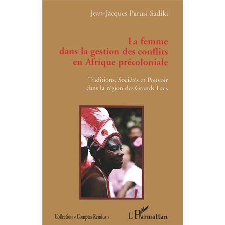 La femme dans la gestion des conflits en Afrique précoloniale