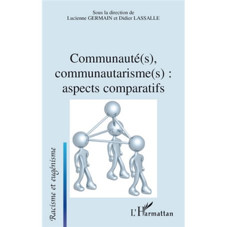 Communauté(s), communautarisme(s): aspects comparatifs