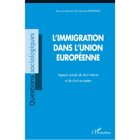 L'immigration dans l'Union européenne