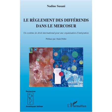 Le règlement des différends dans le Mercosur