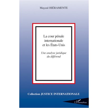 La cour pénale internationale et les Etats-Unis