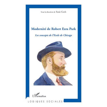 Modernité de Robert Ezra Park