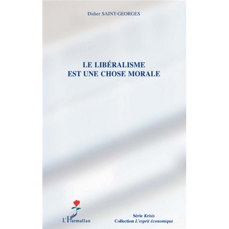 Le libéralisme est une chose morale