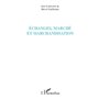 Echanges, marché et marchandisation