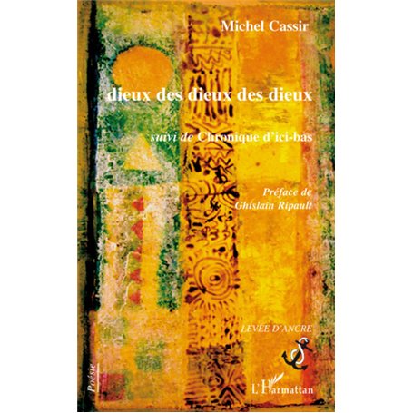 Dieux des dieux des dieux