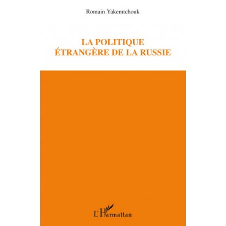La politique étrangère de la Russie