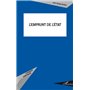 L'emprunt de l'Etat