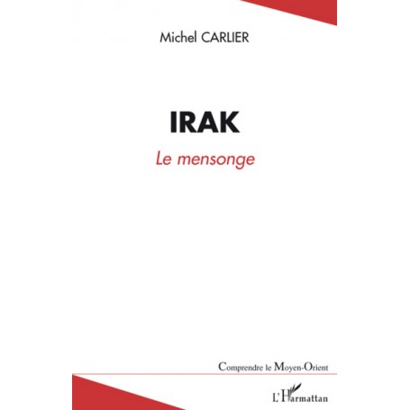 Irak le mensonge