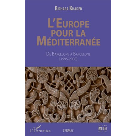 L'Europe pour la méditerranée