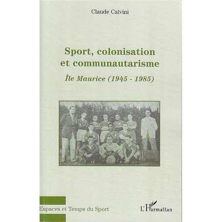Sport, colonisation et communautarisme