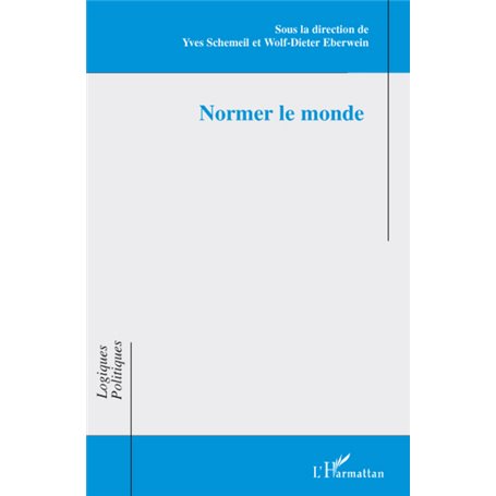 Normer le monde
