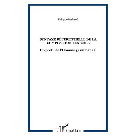 Syntaxe référentielle de la composition lexicale