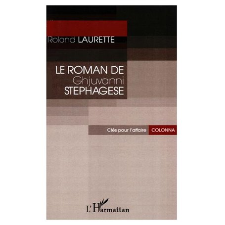 Le Roman de Ghjuvanni Stephagese