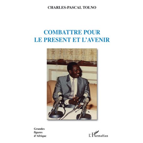 Combattre pour le présent et l'avenir
