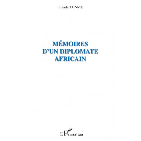 Mémoires d'un diplomate africain