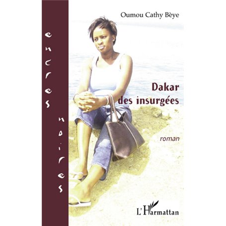 Dakar des insurgées