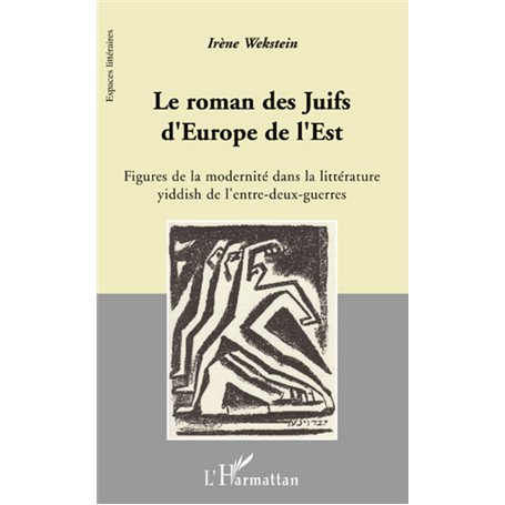 Le roman des Juifs d'Europe de l'Est