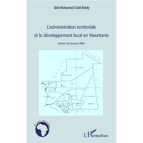 L'administration territoriale et le développement local en Mauritanie