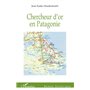 Chercheur d'or en Patagonie
