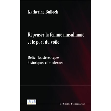Repenser la femme musulmane et le port du voile