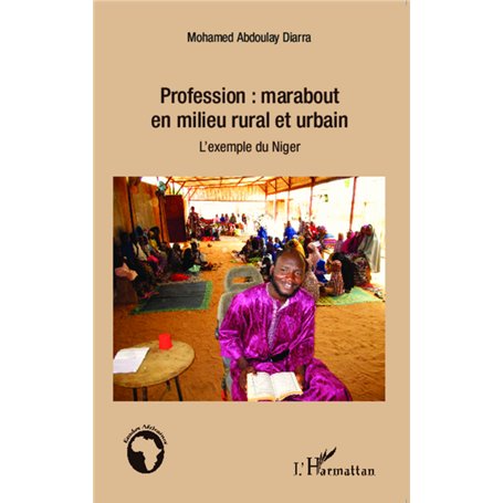 Profession : marabout en milieu rural et urbain