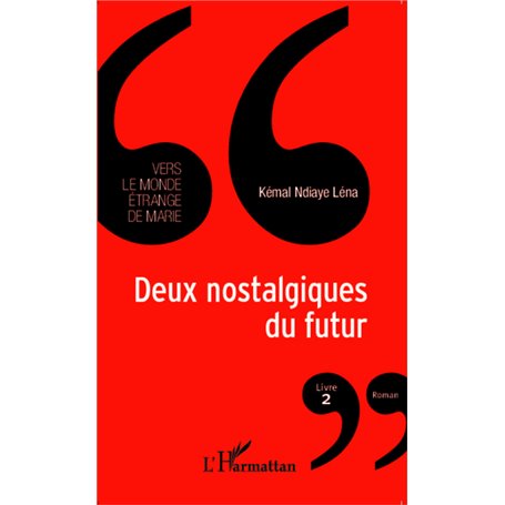 Deux nostalgiques du futur