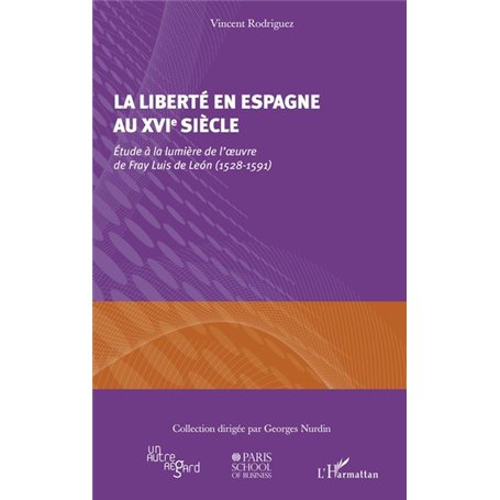 La liberté en Espagne au XVIe siècle