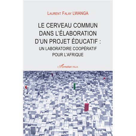 Le cerveau commun dans l'élaboration d'un projet éducatif