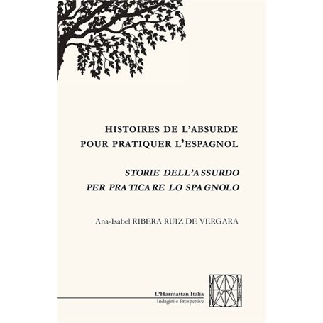 Histoires de l'absurde pour pratiquer l'espagnol