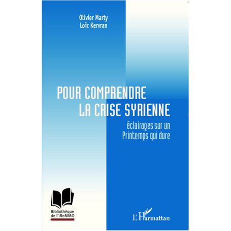 Pour comprendre la crise syrienne
