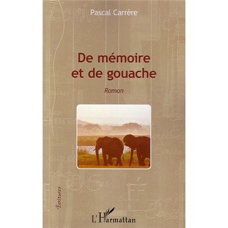 De mémoire et de gouache