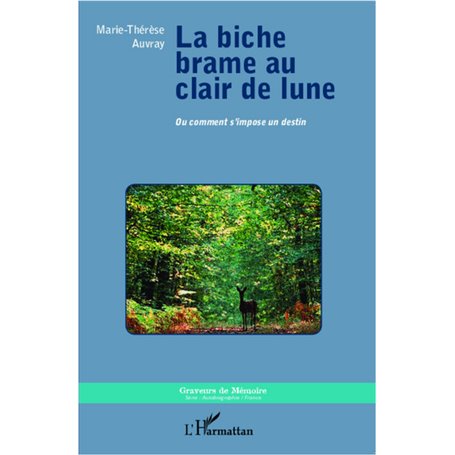 La biche brame au clair de lune