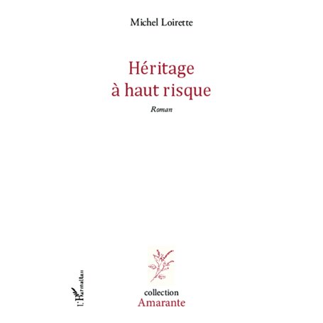 Héritage à haut risque