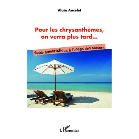 Pour les chrysanthèmes, on verra plus tard...