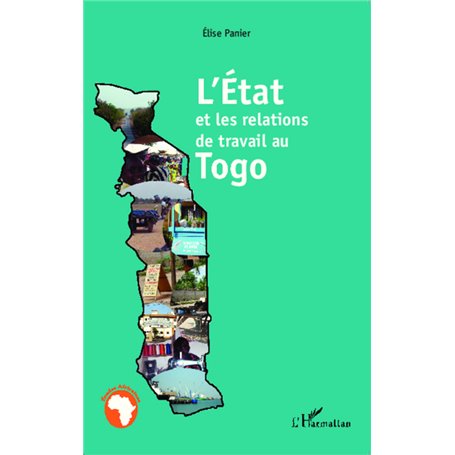 L'Etat et les relations de travail au Togo