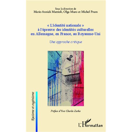 L'identité nationale à l'épreuve des identités culturelles en Allemagne, en France, au Royaume-Uni
