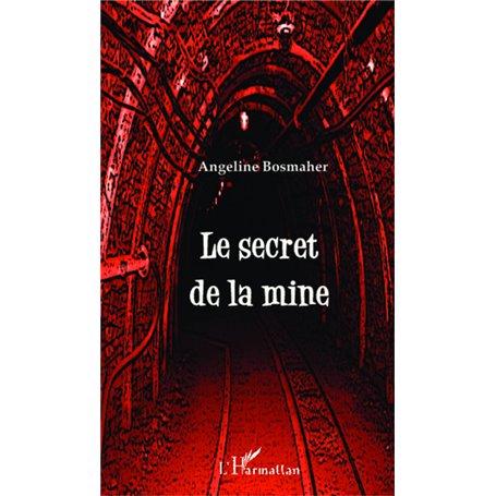 Le secret de la mine