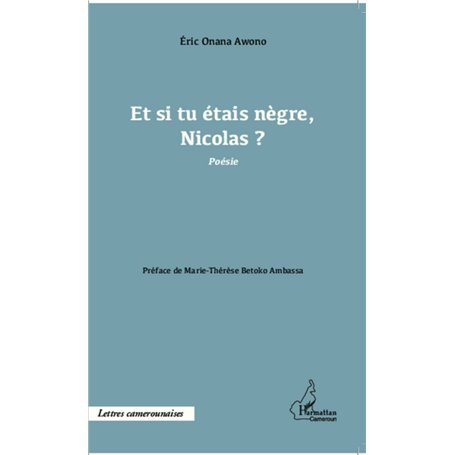 Et si tu étais nègre, Nicolas ?