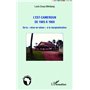 L'Est-Cameroun de 1905 à 1960