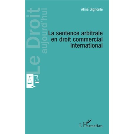 La sentence arbitrale en droit commercial international