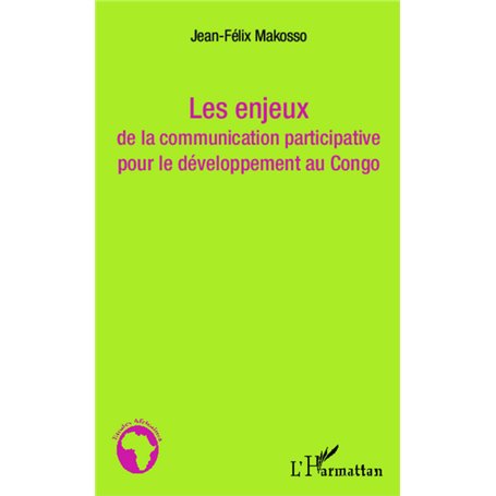 Les enjeux de la communication participative pour le développement au Congo
